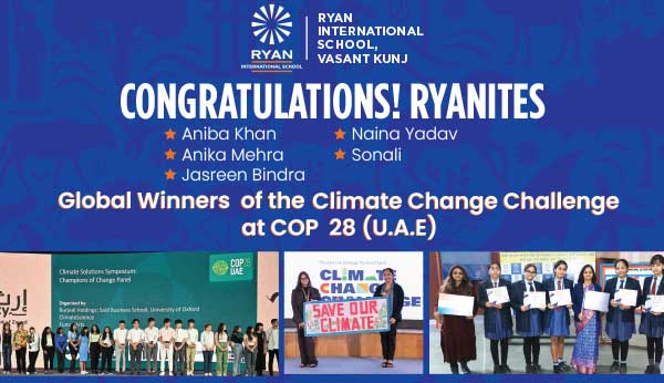 Golbal Winners of the Climate Change Challenge at COP 28 (U.A.E)- Ryan International School, Vasant Kunj